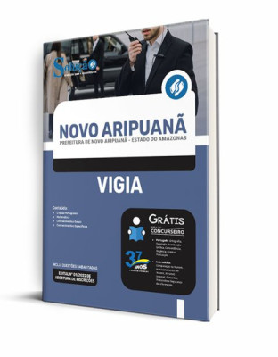 Apostila Prefeitura de Novo Aripuanã - AM - Vigia - Imagem 2