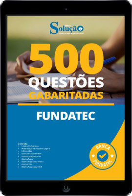 Caderno de Questões FUNDATEC em PDF - 500 Questões Gabaritadas - Imagem 1