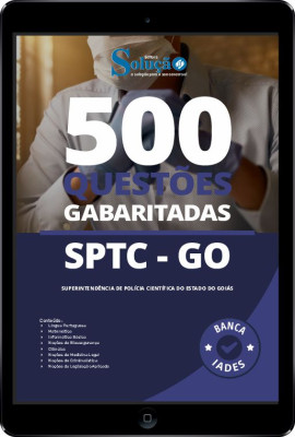 Caderno de Questões SPTC-GO - Auxiliar de Autópsia de 3ª Classe em PDF - 500 Questões Gabaritadas - Imagem 1