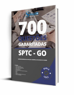 Caderno de Questões SPTC-GO – Perito Criminal de 3ª Classe – 700 Questões Gabaritadas