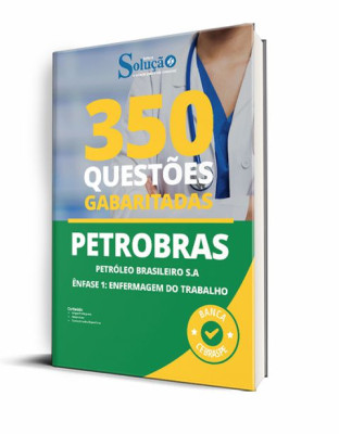 Caderno de Questões PETROBRAS - Enfermagem do Trabalho - 350 Questões Gabaritadas - Imagem 1