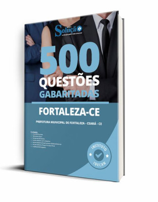 Caderno de Questões Prefeitura de Fortaleza - CE - Guarda Municipal - 500 Questões Gabaritadas - Imagem 1