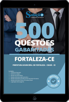 Caderno de Questões Prefeitura de Fortaleza - CE - Guarda Municipal em PDF - 500 Questões Gabaritadas - Imagem 1