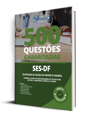 Caderno de Questões SES-DF - Comum a Todas as Especialidades de Técnico em Gestão e Assistência Pública à Saúde - 500 Questões Gabaritadas - Imagem 2