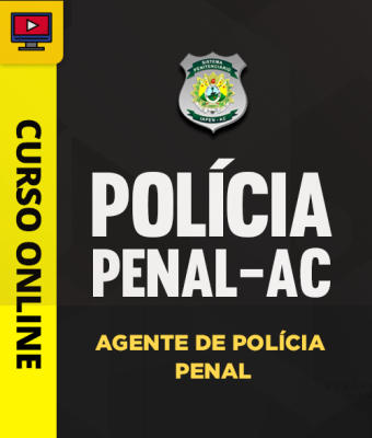 Curso Polícia Penal - AC - Agente de Polícia Penal - Imagem 1