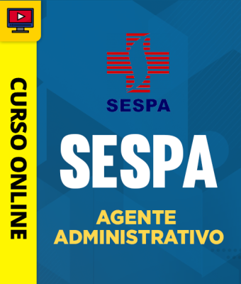 Curso SESPA - Agente Administrativo - Imagem 1