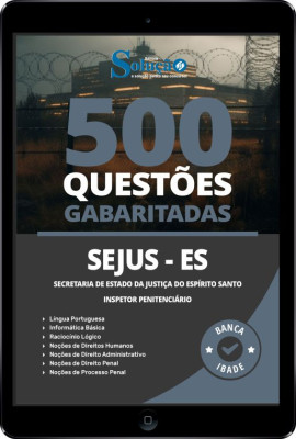 Caderno de Questões SEJUS-ES - Inspetor Penitenciário em PDF - 500 Questões Gabaritadas - Imagem 1