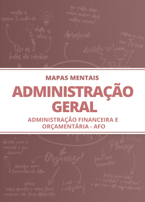 Mapas Mentais Administração Geral - Administração Financeira e Orçamentária - AFO (PDF) - Imagem 1