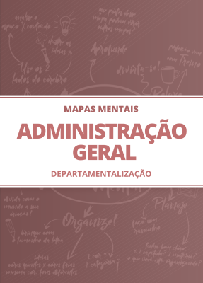 Mapas Mentais Administração Geral - Departamentalização (PDF) - Imagem 1