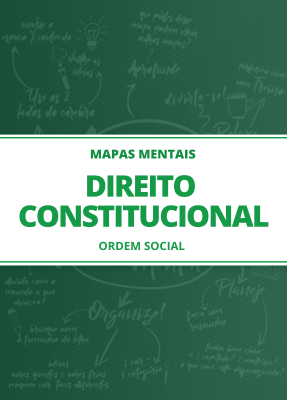 Mapas Mentais de Direito Constitucional - Ordem Social (PDF) - Imagem 1