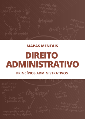 Mapas Mentais de Direito Administrativo - Princípios Administrativos (PDF) - Imagem 1