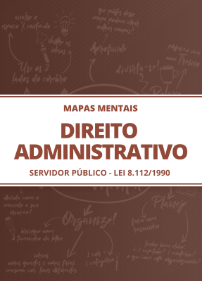 Mapas Mentais Direito Administrativo - Servidor Público (PDF) - Imagem 1