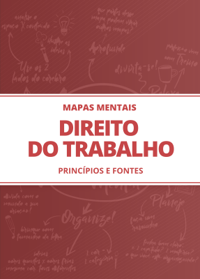 Mapas Mentais Direito do Trabalho - Princípios e Fontes (PDF) - Imagem 1