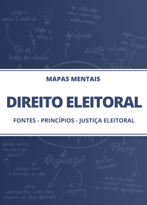 Mapas Mentais Direito Eleitoral - Fontes - Princípios - Justiça Eleitoral (PDF) - Imagem 1