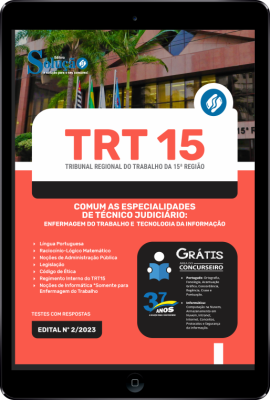 Apostila TRT 15 em PDF - Comum as Especialidades de Técnico Judiciário: Enfermagem do Trabalho e Tecnologia da Informação - Imagem 1