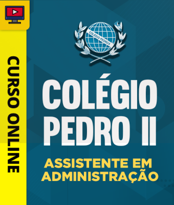 Curso Colégio Pedro II - Assistente em Administração - Imagem 1