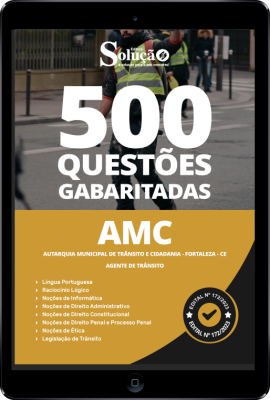 Caderno de Questões AMC Fortaleza - CE - Agente de Trânsito em PDF - 500 Questões Gabaritadas - Imagem 1