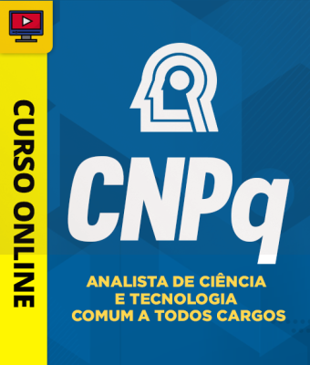 Curso CNPQ - Analista de Ciência e Tecnologia - Comum a todos cargos - Imagem 1