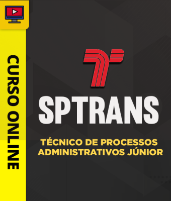 Curso SPTrans - Técnico de Processos Administrativos Júnior - Imagem 1