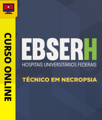 Curso EBSERH - Técnico em Necropsia - Imagem 1