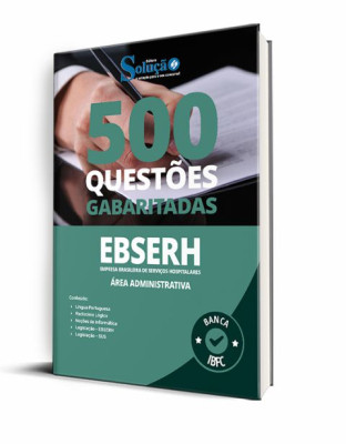 Caderno de Questões EBSERH - Área Administrativa - 500 Questões Gabaritadas - Imagem 1