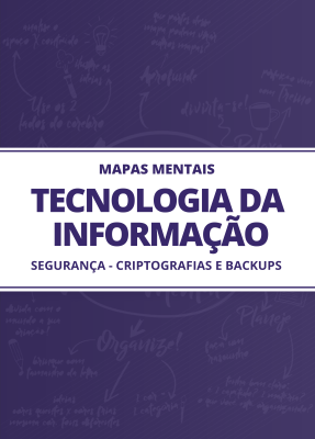 Mapas Mentais Tecnologia da Informação - Segurança - Criptografias e Backups (PDF) - Imagem 1