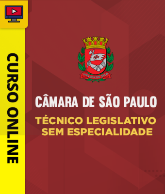 Curso Câmara de São Paulo - Técnico Legislativo - Sem Especialidade - Imagem 1