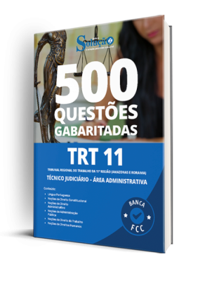 Caderno de Questões TRT 11 - Técnico Judiciário - Área Administrativa - 500 Questões Gabaritadas - Imagem 1