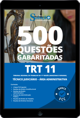 Caderno de Questões TRT 11 - Técnico Judiciário - Área Administrativa em PDF - 500 Questões Gabaritadas - Imagem 1