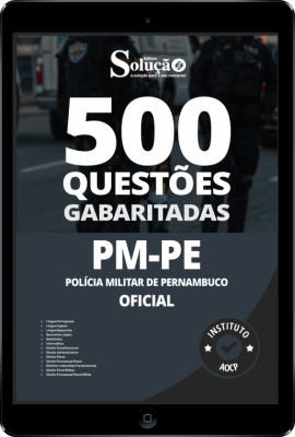 Caderno de Questões PM-PE - Oficial em PDF - 500 Questões Gabaritadas - Imagem 1