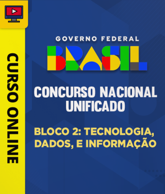 Concurso Nacional Unificado (CNU) - Bloco 2: Tecnologia, Dados, e Informação - Imagem 1