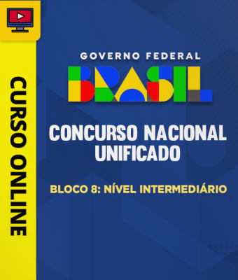 Concurso Nacional Unificado (CNU) - Bloco 8: Nível Intermediário - Imagem 1