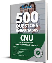Capa Caderno de Questões CNU - Conhecimentos Gerais - Bloco 1 a 7 - 500 Questões Gabaritadas