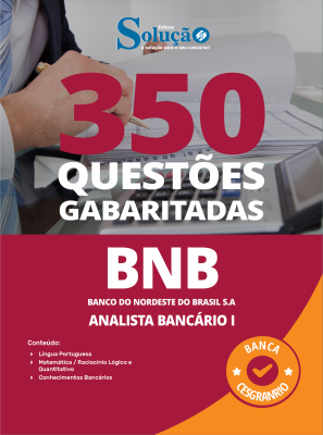 Caderno de Questões BNB - Analista Bancário I - 350 Questões Gabaritadas - Imagem 1