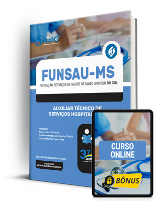 Apostila FUNSAU-MS 2024 - Auxiliar Técnico de Serviços Hospitalares - Imagem 1