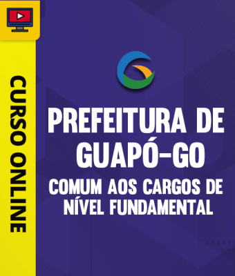 Curso Prefeitura de Guapó-GO - Comum aos Cargos de Nível Fundamental - Imagem 1