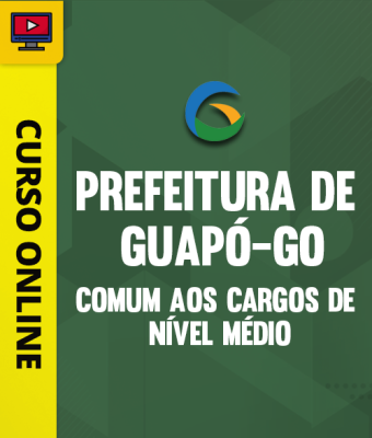 Curso Prefeitura de Guapó-GO - Comum aos Cargos de Nível Médio - Imagem 1