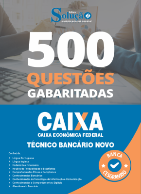 Caderno de Questões CAIXA - Técnico Bancário Novo - 500 Questões Gabaritadas - Imagem 1