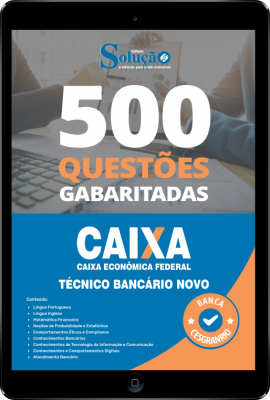 Caderno de Questões CAIXA - Técnico Bancário Novo em PDF - 500 Questões Gabaritadas - Imagem 1