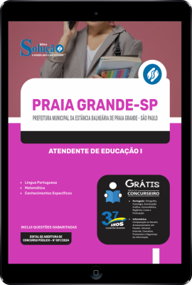 Apostila Prefeitura de Praia Grande - SP em PDF 2024 - Atendente de Educação I - Imagem 1