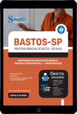 Apostila Prefeitura de Bastos - SP em PDF  - Professor de Educação Básica I (Ensino Fundamental I - Anos Iniciais) - Imagem 1