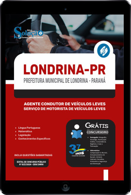 Apostila Prefeitura de Londrina - PR em PDF 2024 - Agente Condutor de Veículos Leves - Serviço de Motorista de Veículos Leves - Imagem 1