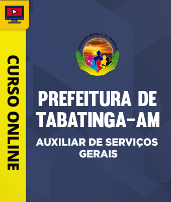 Curso Prefeitura de Tabatinga-AM - Auxiliar de Serviços Gerais - Imagem 1