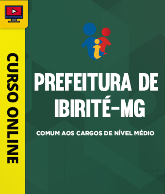 Curso Prefeitura de Ibirité - MG - Comum aos Cargos de Nível Médio - Imagem 1