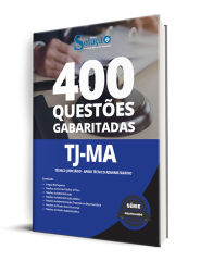 Capa Caderno de Questões TJ-MA - Técnico Judiciário - Apoio Técnico Administrativo - 400 Questões Gabaritadas