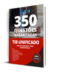 Capa Caderno de Questões TSE Unificado - Analista Judiciário - Área: Administrativa - 350 Questões Gabaritadas