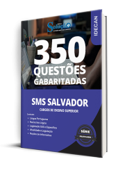 Capa Caderno de Questões SMS Salvador - Cargos de Ensino Superior - 350 Questões Gabaritadas