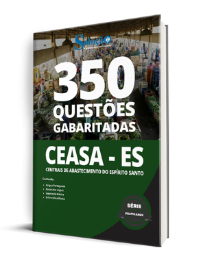 Caderno de Questões CEASA-ES - 350 Questões Gabaritadas