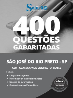 Caderno de Questões Prefeitura de São José do Rio Preto - SP - GCM - Guarda Civil Municipal - 3ª Classe - 400 Questões Gabaritadas - Imagem 2