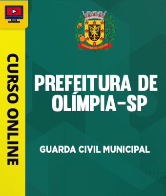 Curso Online Prefeitura de Olímpia - SP - Guarda Municipal - Imagem 1